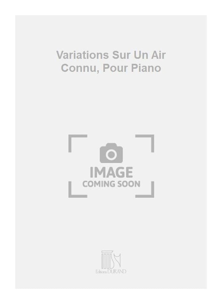 Variations Sur Un Air Connu, Pour Piano